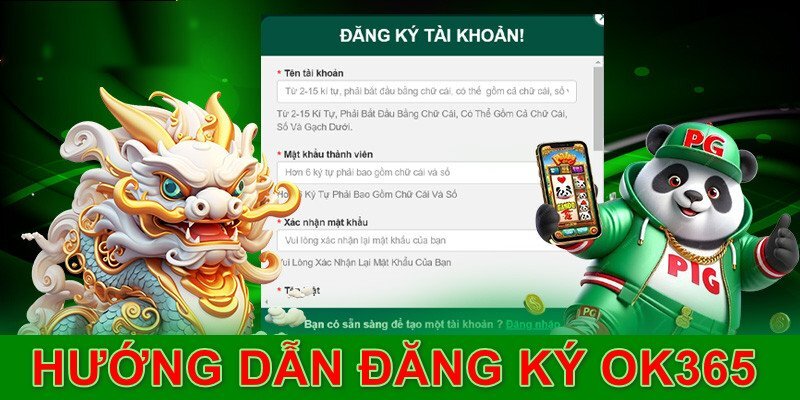 Hướng dẫn chi tiết cách đăng ký tài khoản OK365 với 3 bước cơ bản